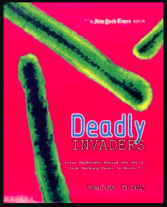 Deadly Invaders